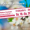 Frühjahrs-Aktion 19. - 26. März!